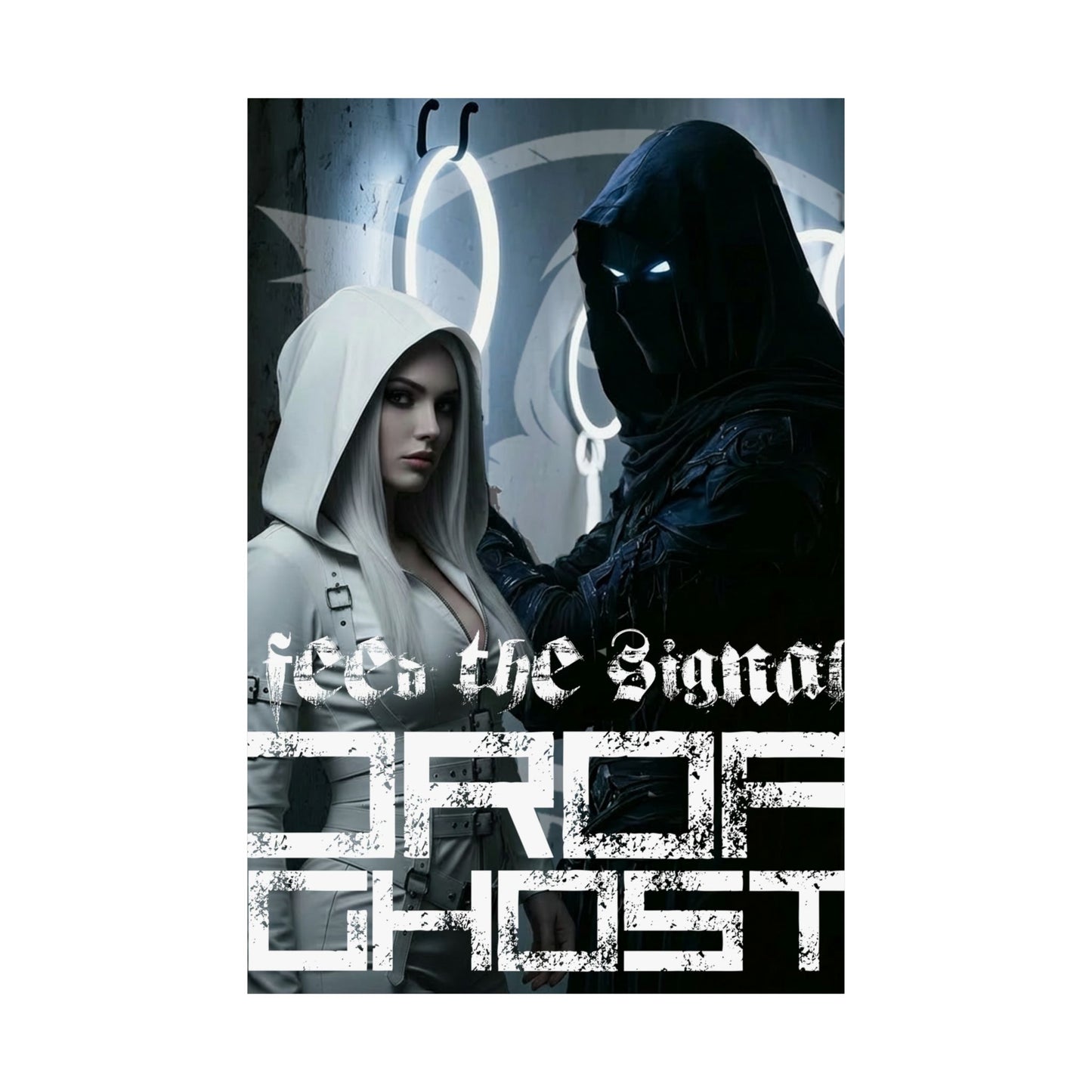 DropGhost Matte Poster "Feed the Signal" — Futuristic Hooded Duo Cyberpunk Wall Art