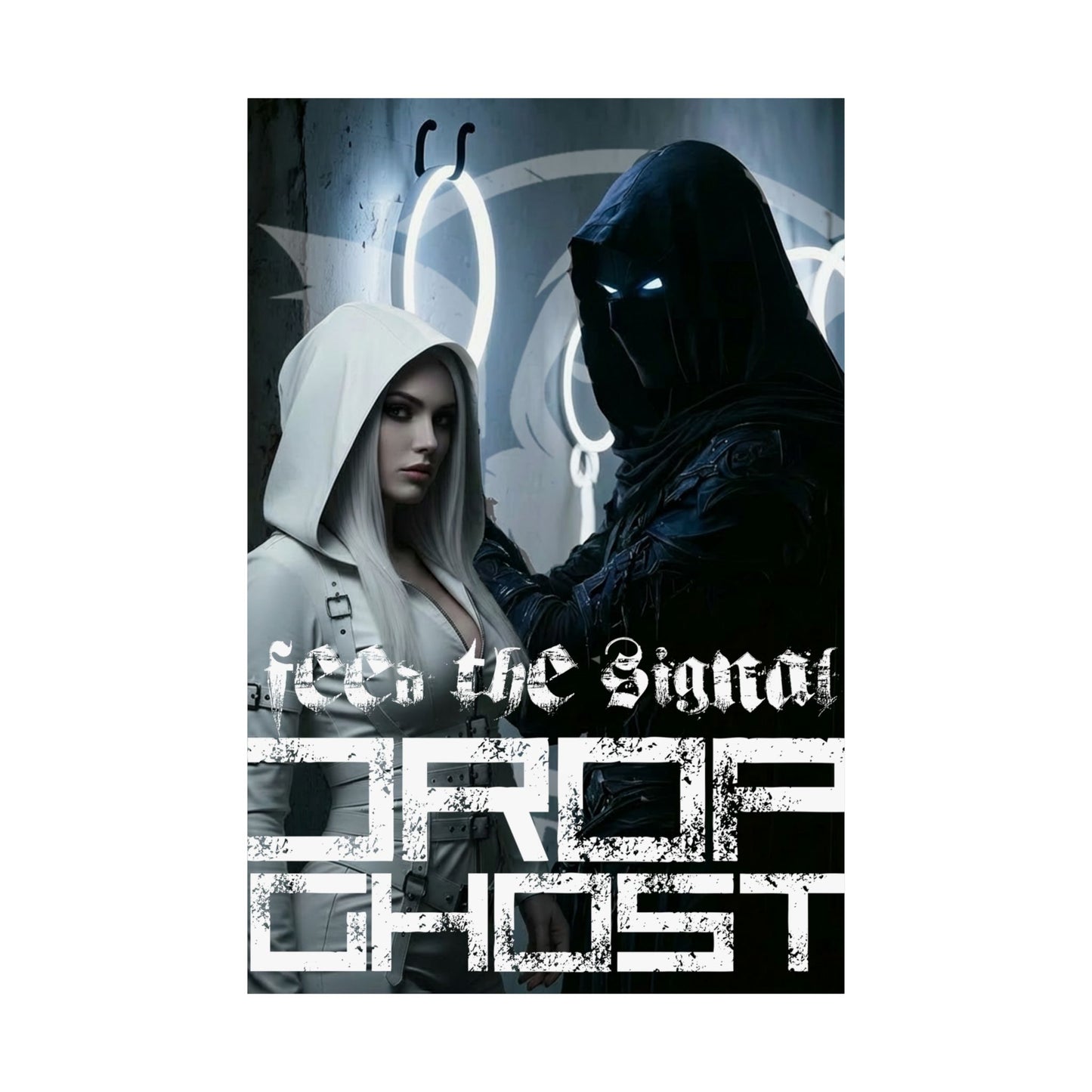 DropGhost Matte Poster "Feed the Signal" — Futuristic Hooded Duo Cyberpunk Wall Art