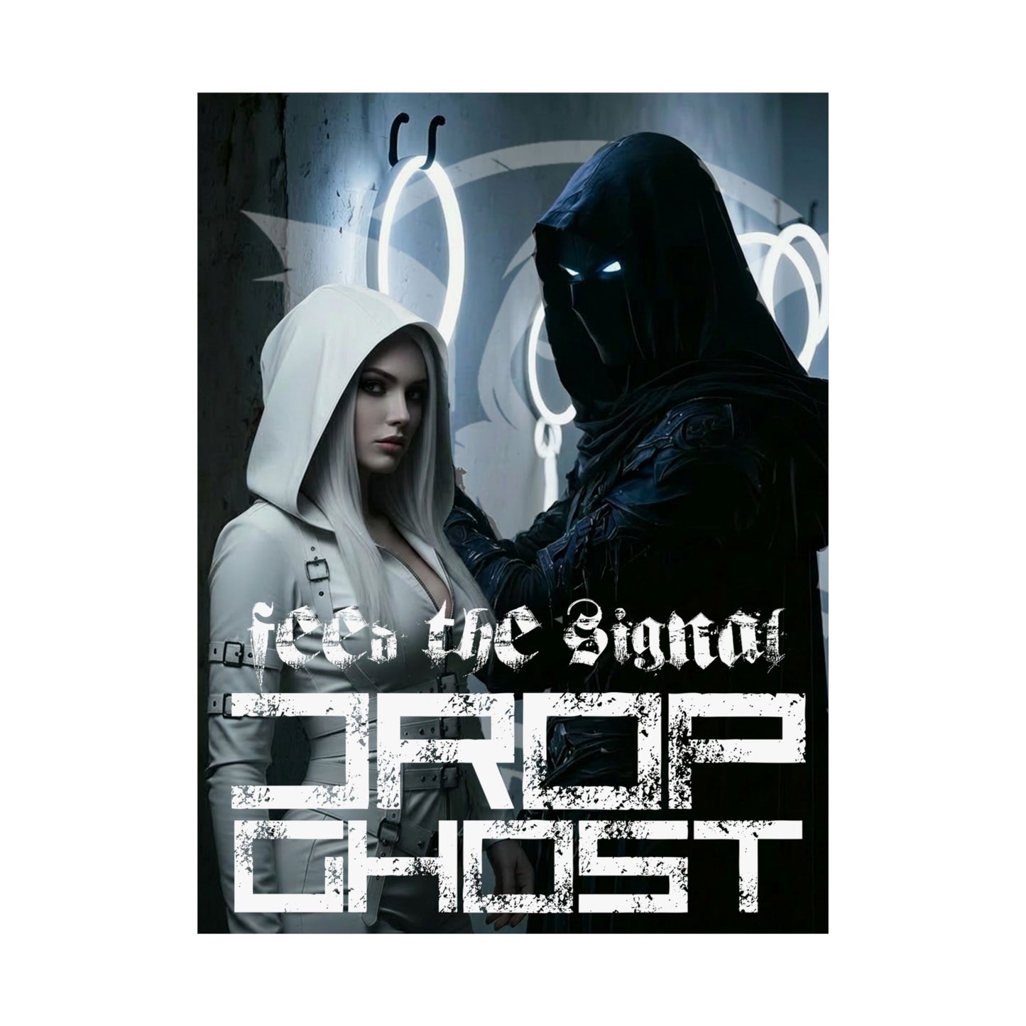 DropGhost Matte Poster "Feed the Signal" — Futuristic Hooded Duo Cyberpunk Wall Art